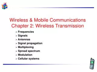 Wireless &amp; Mobile Communications Chapter 2: Wireless Transmission