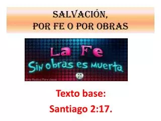 salvaci n por fe o por obras