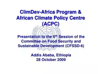 ClimDev-Africa Program &amp; African Climate Policy Centre (ACPC)