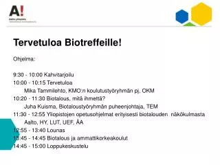 tervetuloa biotreffeille