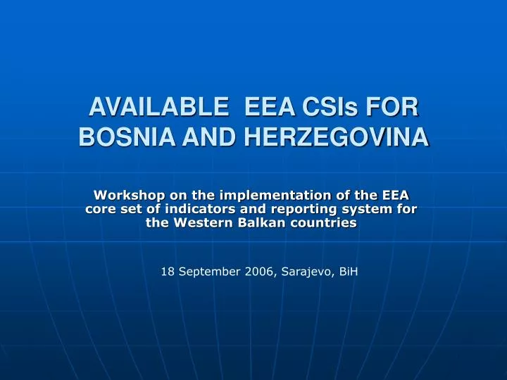 available eea csis for bosnia and herzegovina