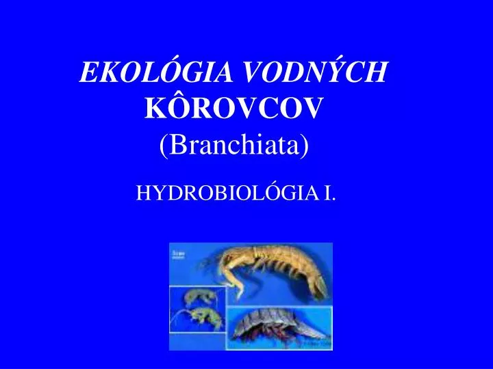 ekol gia vodn ch k rovcov branchiata