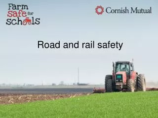 Road and rail safety