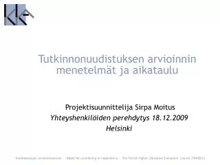 tutkinnonuudistuksen arvioinnin menetelm t ja aikataulu