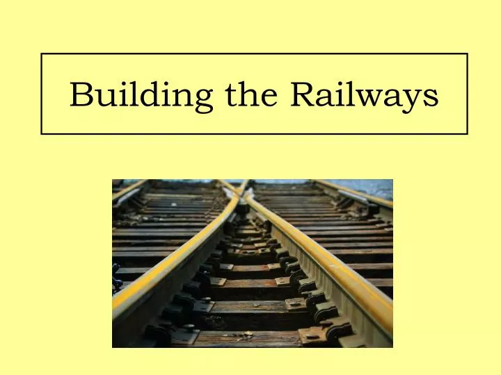 building the railways