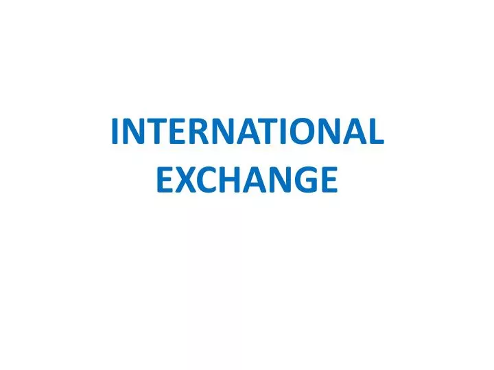 international exchange