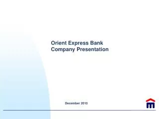 Orient Express Bank Company Presentation