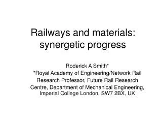Railways and materials: synergetic progress
