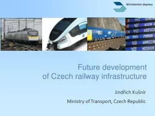 Future development of Czech railway infrastructure