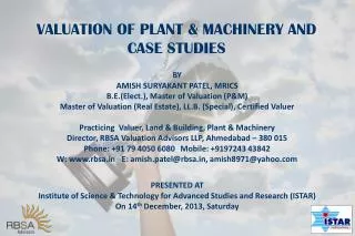 VALUATION OF PLANT &amp; MACHINERY AND CASE STUDIES