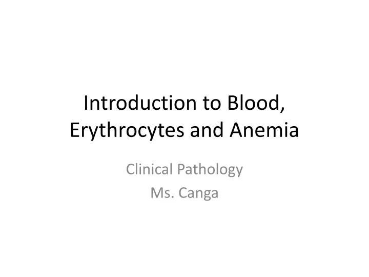 introduction to blood erythrocytes and anemia