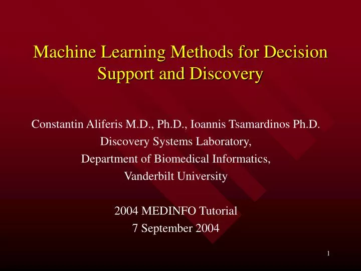 machine learning methods for decision support and discovery