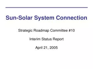 Sun-Solar System Connection