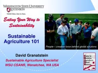 Eating Your Way to Sustainability Sustainable Agriculture 101