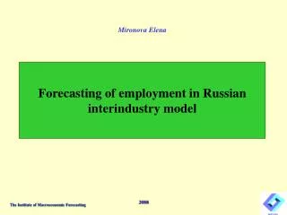 Forecasting of employment in Russian interindustry model