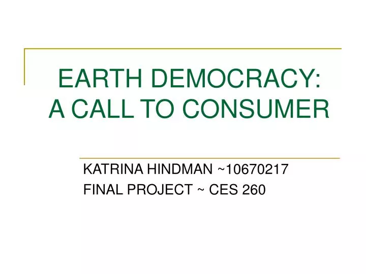 earth democracy a call to consumer