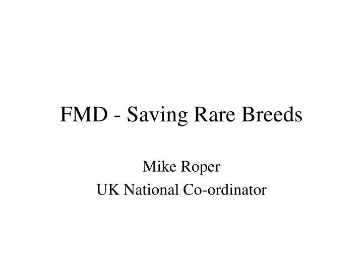 fmd saving rare breeds