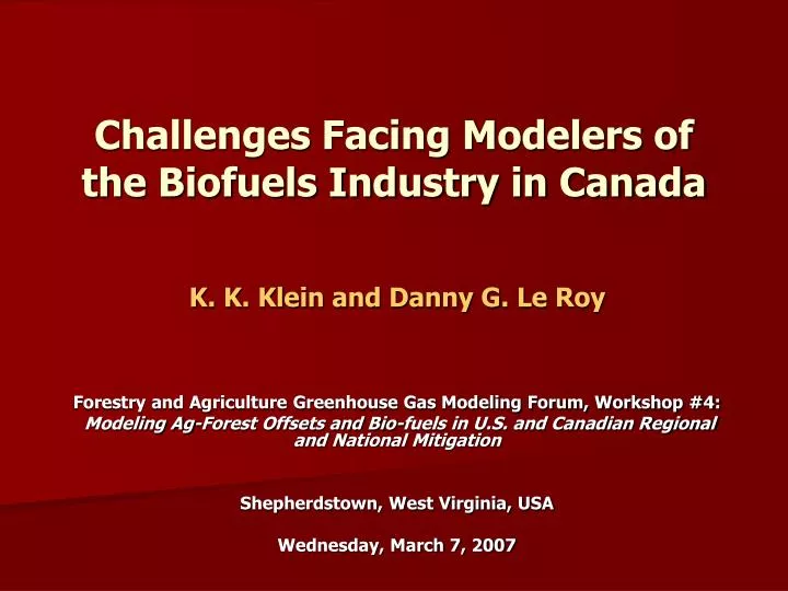 challenges facing modelers of the biofuels industry in canada