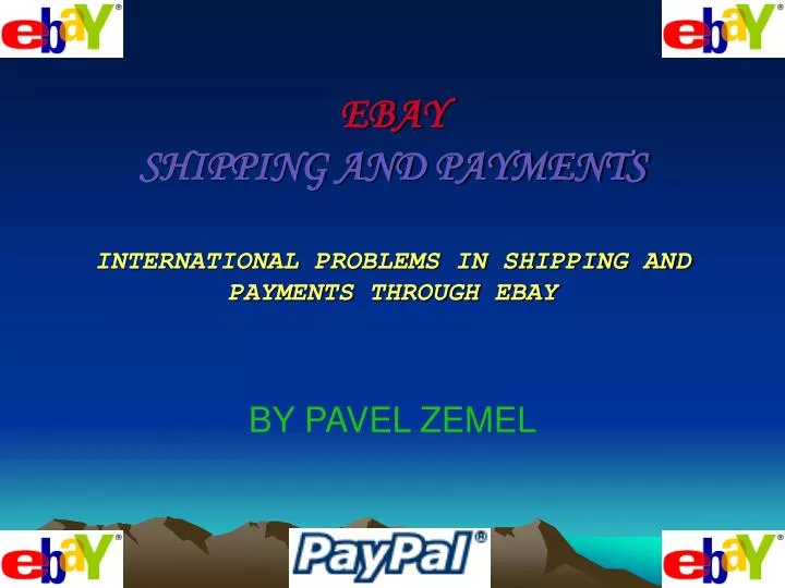 ebay shipping and payments international problems in shipping and payments through ebay