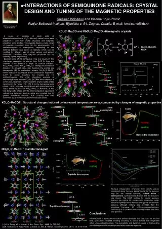 ? -INTERACTIONS OF SEMIQUINONE RADICALS: CRYSTAL DESIGN AND TUNING OF THE MAGNETIC PROPERTIES