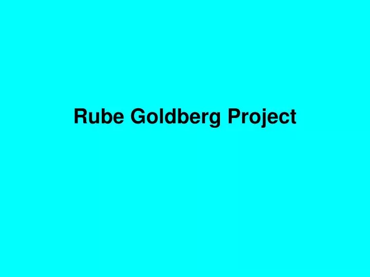 rube goldberg project