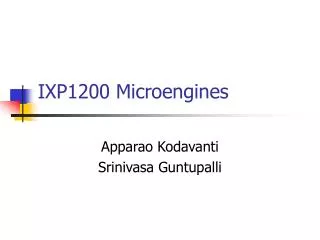 IXP1200 Microengines