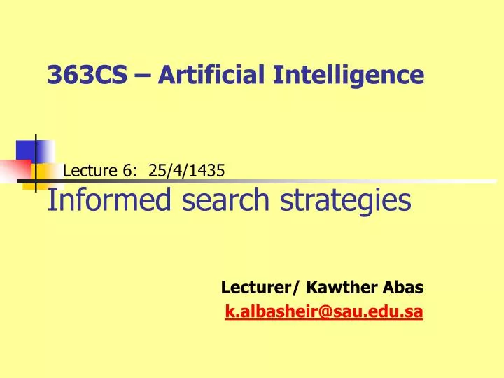 lecture 6 25 4 1435 informed search strategies