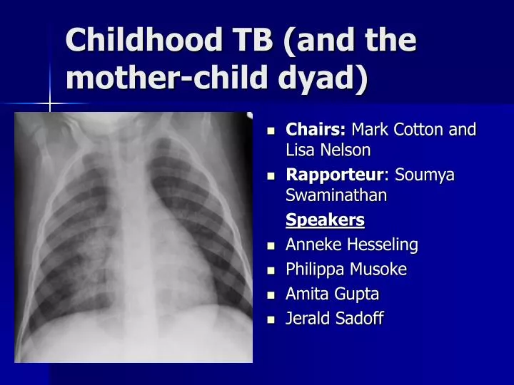 childhood tb and the mother child dyad