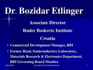 Dr . Bozidar Etlinger