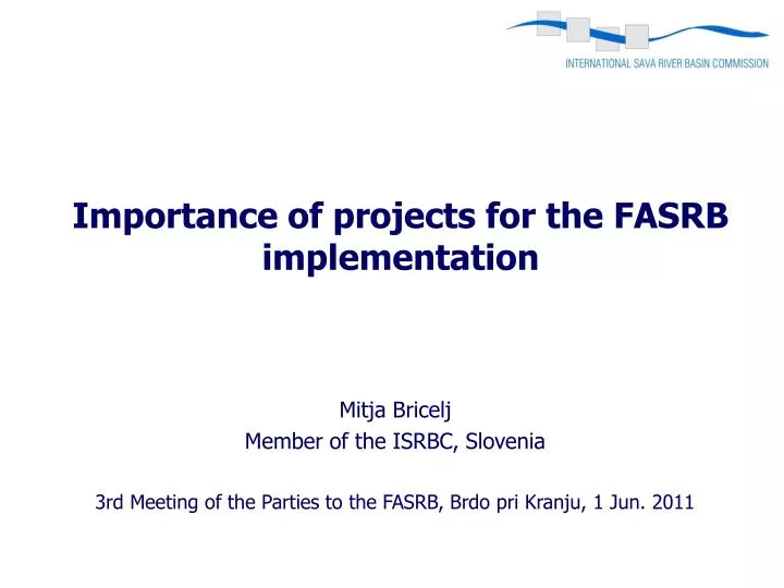 importance of projects for the fasrb implementation