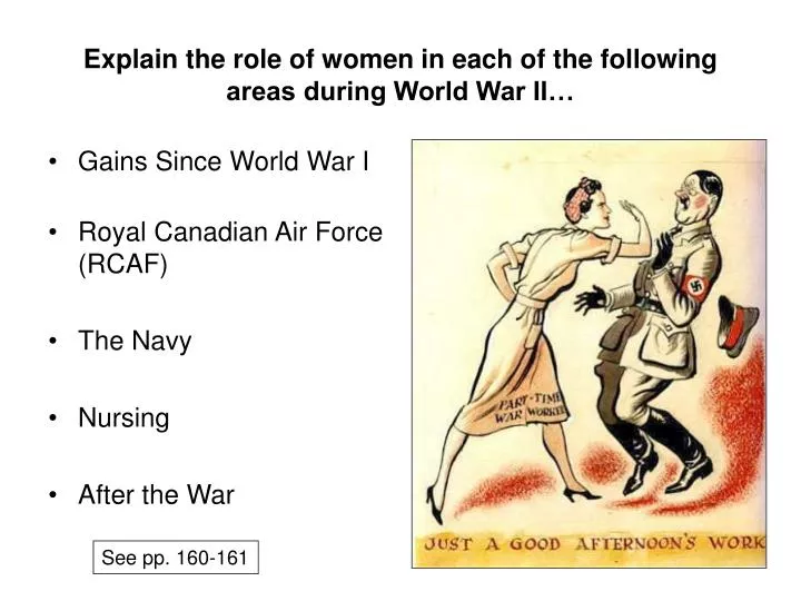 explain the role of women in each of the following areas during world war ii