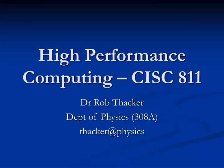 high performance computing cisc 811