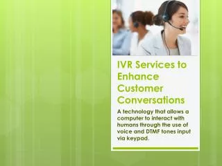 IVR Services to Enhance Customer Conversations