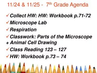 11/24 &amp; 11/25 - 7 th Grade Agenda