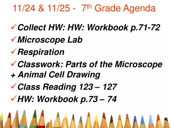 11 24 11 25 7 th grade agenda