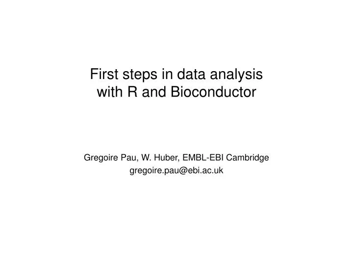 first steps in data analysis with r and bioconductor