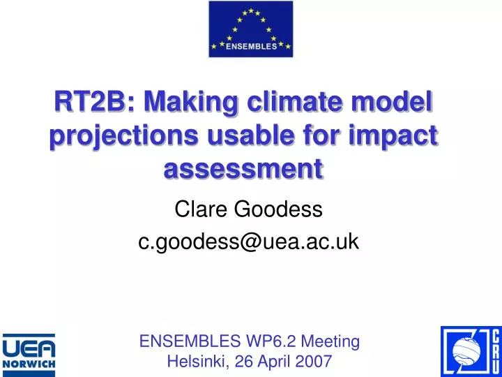 rt2b making climate model projections usable for impact assessment