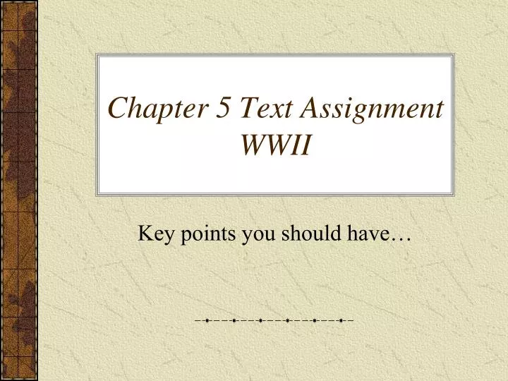 chapter 5 text assignment wwii