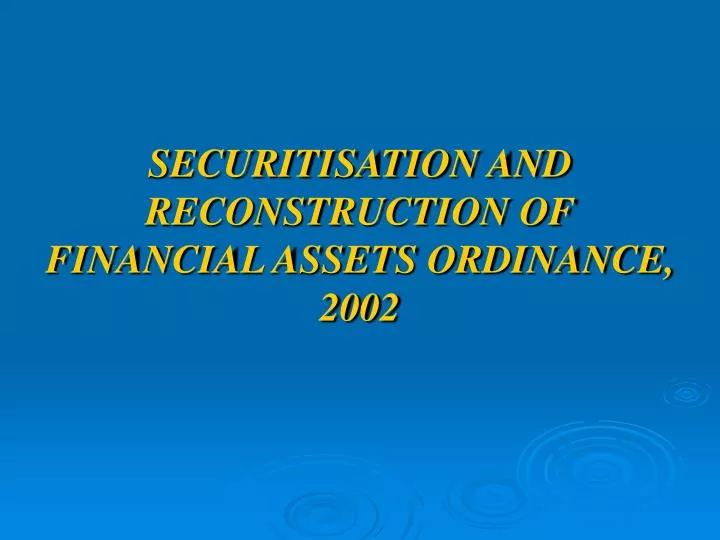 securitisation and reconstruction of financial assets ordinance 2002