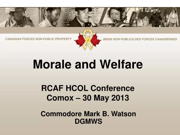 morale and welfare rcaf hcol conference comox 30 may 2013