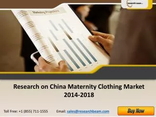 China Maternity Clothing Market. Growth, Trends 2014-2018