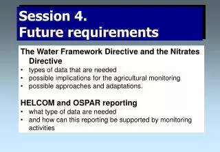 The Water Framework Directive and the Nitrates Directive types of data that are needed