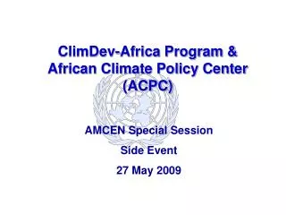 ClimDev-Africa Program &amp; African Climate Policy Center (ACPC)