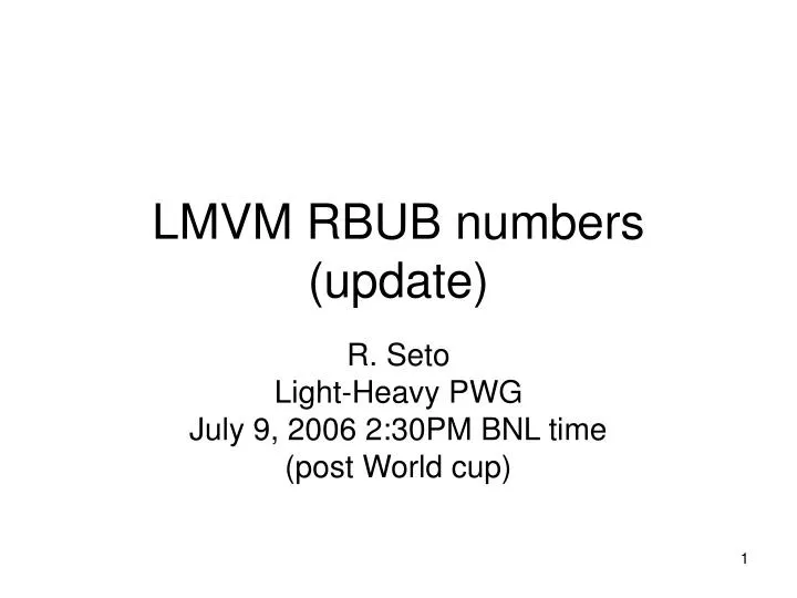lmvm rbub numbers update