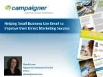 Helping Small Business Use Email to Improve their Direct Marketing Success