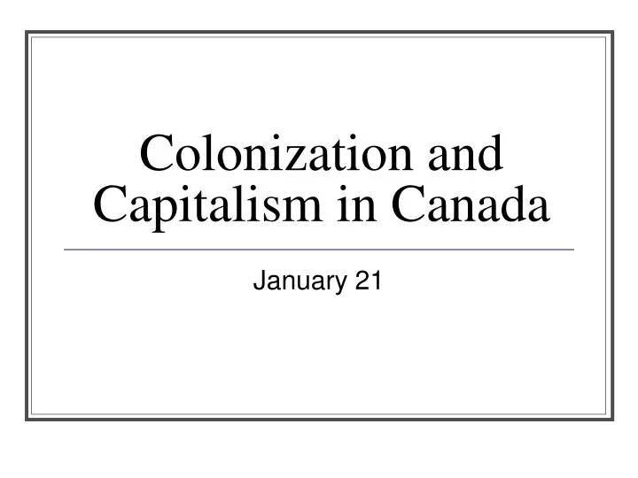 colonization and capitalism in canada