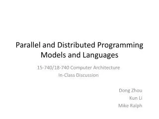 Parallel and Distributed Programming Models and Languages