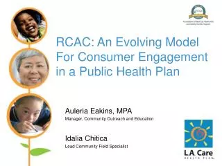 RCAC: An Evolving Model For Consumer Engagement in a Public Health Plan