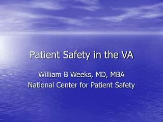 Patient Safety in the VA