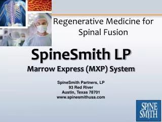 Regenerative Medicine for Spinal Fusion